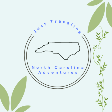 Just Traveling; Five Places in North Carolina That Should Be Your Next Adventure!